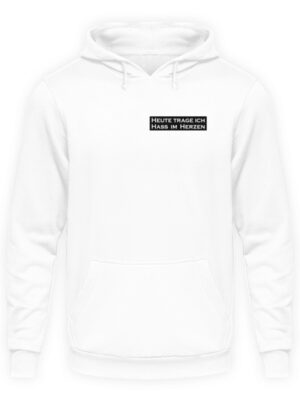 Hass im Herz Hoodie mit Spruch