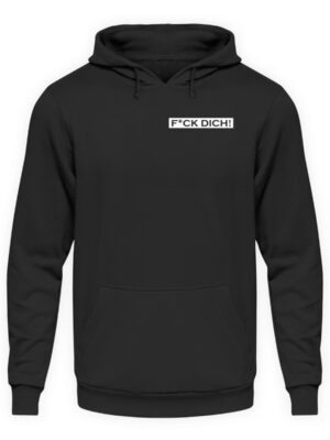 F*ck dich Kapuzenpullover Hoodie Statement