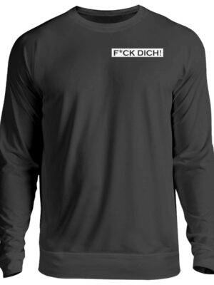 F*ck dich Pullover Sweater Statement