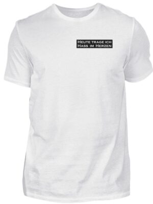 Hass im Herz Statement Shirt Spruch