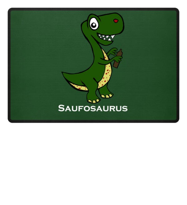 Fussmatte - Saufosaurus Spruch und Motiv Alkohol