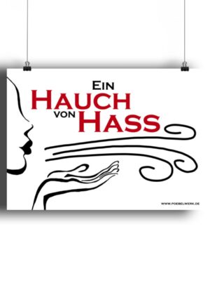 Hass Poster mit lustigem Spruch