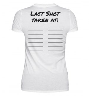 Last Shot Taken - Festival Shirt - Damenshirt-3