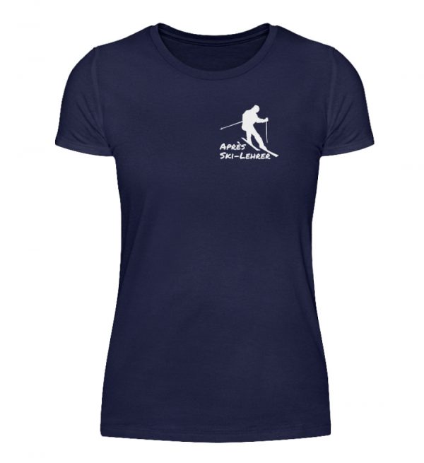Après Ski-Lehrer Shirt zum Feiern - Damenshirt-198