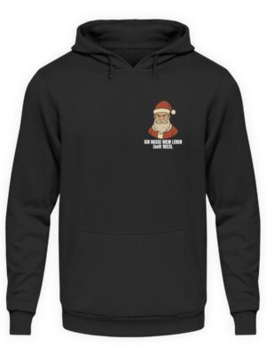 Ich hasse mein Leben. - Weihnachtsmann - Unisex Kapuzenpullover Hoodie-639