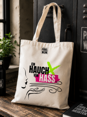 EIN HAUCH VON HASS (Beutel)