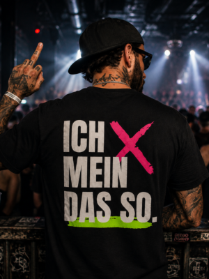 ICH MEIN DAS SO. (Herrenshirt)