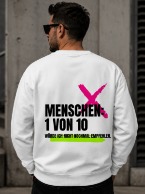 MENSCHEN – 1 VON 10 (Sweater Unisex)