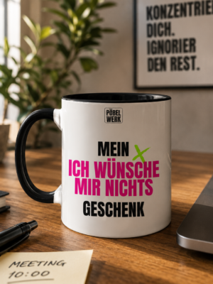 MEIN „ICH WÜNSCHE MIR NICHTS“ GESCHENK (Tasse zweifarbig)