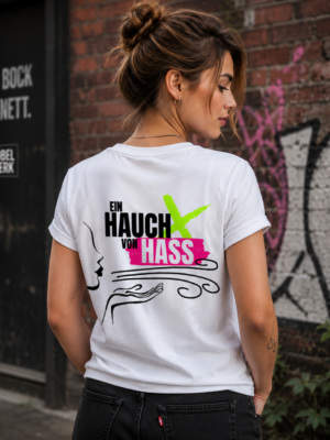 EIN HAUCH VON HASS (Damenshirt)