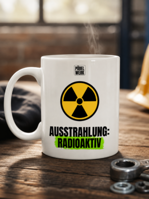 AUSSTRAHLUNG: RADIOAKTIV (Tasse)