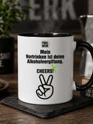 MEIN VORTRINKEN IST DEINE ALKOHOLVERGIFTUNG. CHEERS! (Tasse zweifarbig)