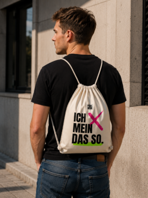 ICH MEIN DAS SO. (Turnbeutel)